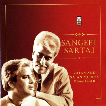 Rajan & Sajan Mishra Raga Jaijaiwanti