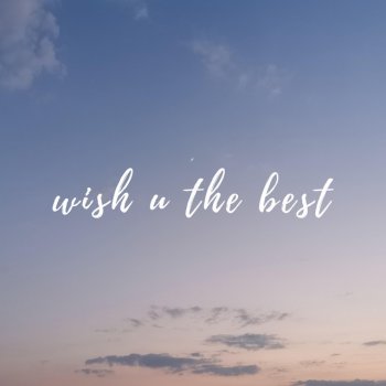 Kayou. feat. Kaxi wish u the best (feat. Kaxi)