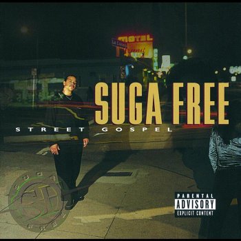 Suga Free Don't Know Suckaz Live Here