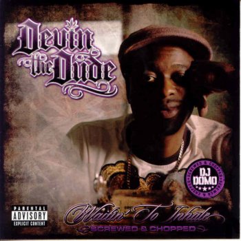 Devin the Dude Sonebody Else's Wife (Screwed)