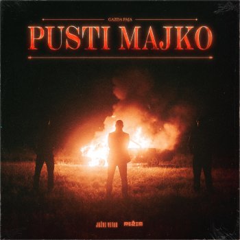 Gazda Paja Pusti Majko
