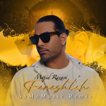 Majid Razavi Fereshteh (Remix)