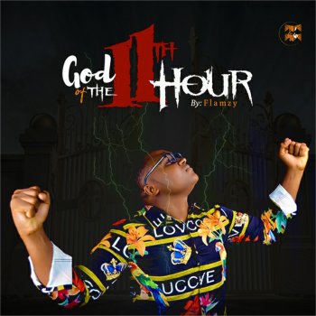 flamzy God of the Eleventh Hour