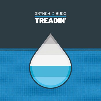 grynch & Budo Treadin' (Instrumental)
