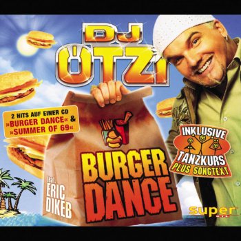 DJ Ötzi feat. Eric Dikeb Burger Dance