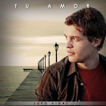 Lupo Vidal Tu Amor