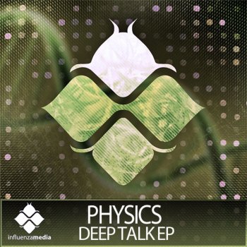 Physics Deep Talk - Original Mix