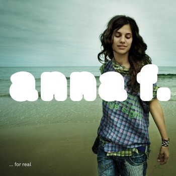 Anna F. Let Loose