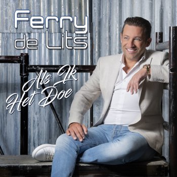 Ferry De Lits Als Ik Het Doe