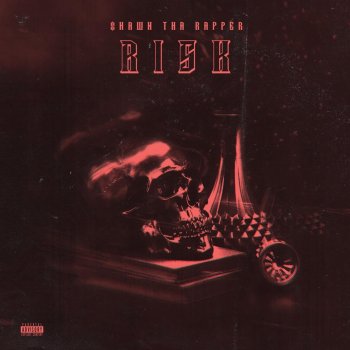 Shawn Tha Rapper Risk