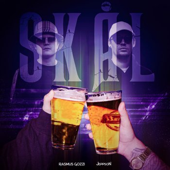 Rasmus Gozzi feat. JeppsoN SKÅL