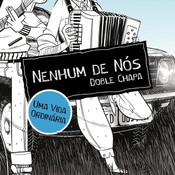 Nenhum De Nós Uma Vida Ordinária