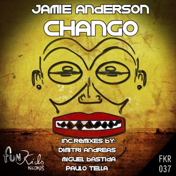 Jamie Anderson Chango (Paulo Tella Remix)