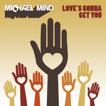 Michael Mind feat. Karami & Lewis Love's Gonna Get You - Karami & Lewis Remix