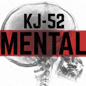 KJ-52 feat. Tedashi & Soul Glow Activator Mental