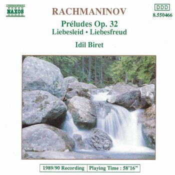 Sergei Rachmaninoff feat. Idil Biret 13 Preludes, Op. 32: No. 12 in G-Sharp Minor: Allegro