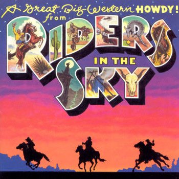 Riders In the Sky Wah-Hoo