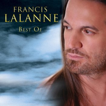 Francis Lalanne Je veux t'aimer j'veux pas mourir