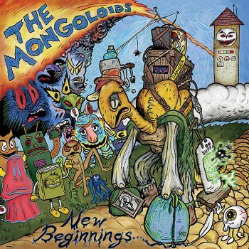 The Mongoloids New Beginnings