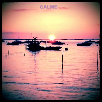 Исполнитель Calme, альбом Repos calme tranquille bien