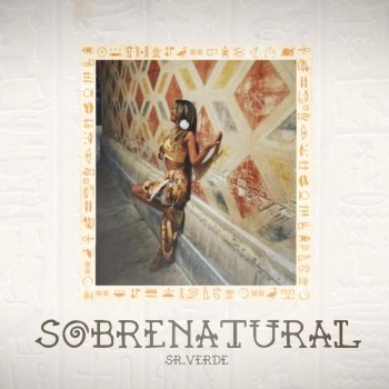 Mude Sr.Verde Sobrenatural