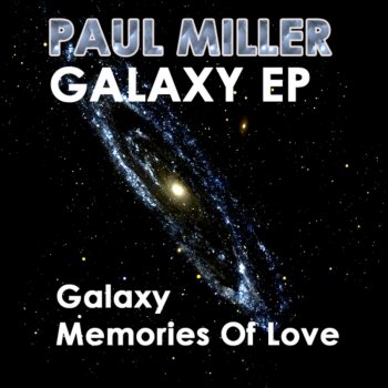 Paul Miller Galaxy