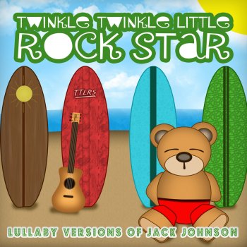 Twinkle Twinkle Little Rock Star Better Together