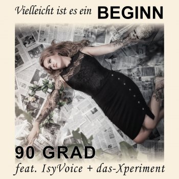 90 Grad Vielleicht ist es ein Beginn