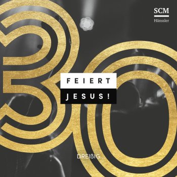 Feiert Jesus! feat. Anja Lehmann Wir beten an