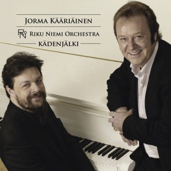 Jorma Kääriäinen & Riku Niemi Orchestra Niin kauan kun mä laulan