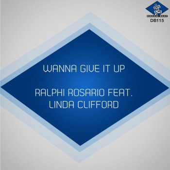 Ralphi Rosario feat. Linda Clifford Wanna Give It Up - Ralphi's Old School Original Vrs