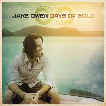 Jake Owen Days of Gold