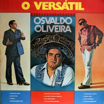 Osvaldo Oliveira Mal Acostumado