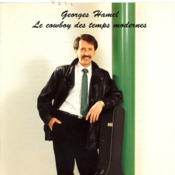 Georges Hamel Tu es l'amour de ma vie