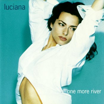 Luciana If You're Gonna Love Somebody