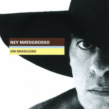 Ney Matogrosso Construcao