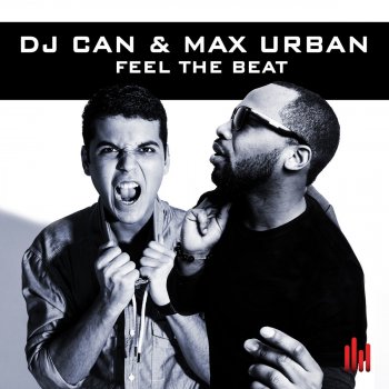 Исполнитель DJ Can feat. Max Urban, альбом Feel the Beat