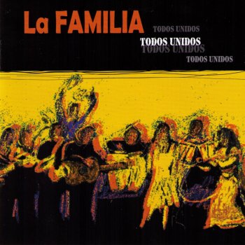 La Familia Todos Unidos