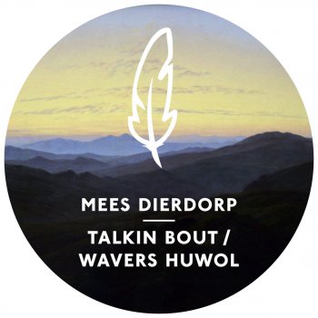 Mees Dierdorp Talkin Bout