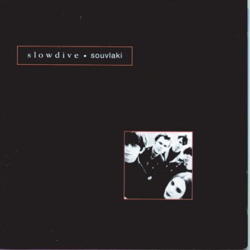 Slowdive Some Velvet Morning