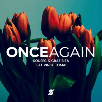 Crazibiza feat. Soneec & Vince Tomas Once Again