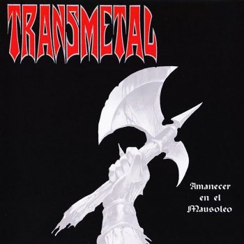 Transmetal Rostro Maligno