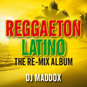 DJ Mattox Reggaeton Latino - Latino Mix