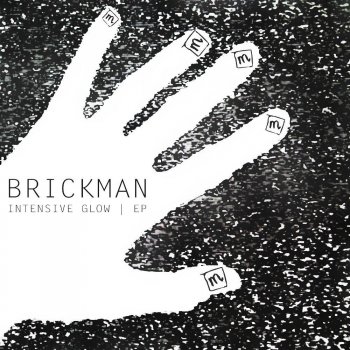 Исполнитель Brickman, альбом Intensive Glow