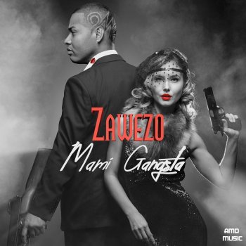 Zawezo Mami Gangsta