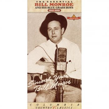 Bill Monroe & His Blue Grass Boys The Girl in the Blue Velvet Band