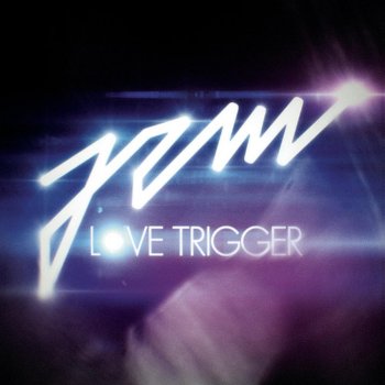 Jem Love Trigger - Blurrd Remix