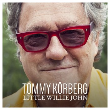 Tommy Körberg Little Willie John