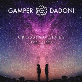 GAMPER & DADONI feat. Aiaya Crossing Lines (Sampet Remix)