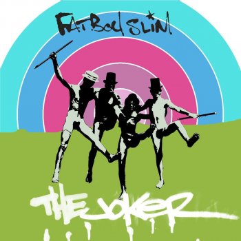 Fatboy Slim The Joker (ATFC's Aces High Accapella)